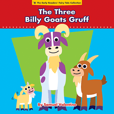 The Three Billy Goats Gruff, Early Readers' Fairy Tale Collection: Softcover